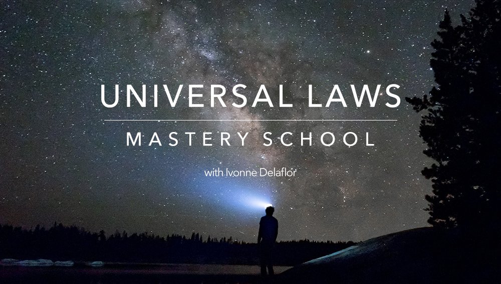 Universal Laws Mastery School